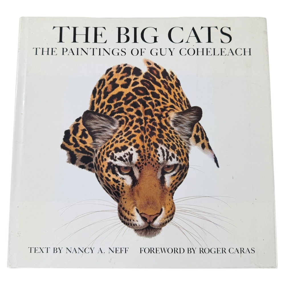VTG The Big Cats The Paintings of Guy Coheleach Nancy Neff 1982 Hardcover Book